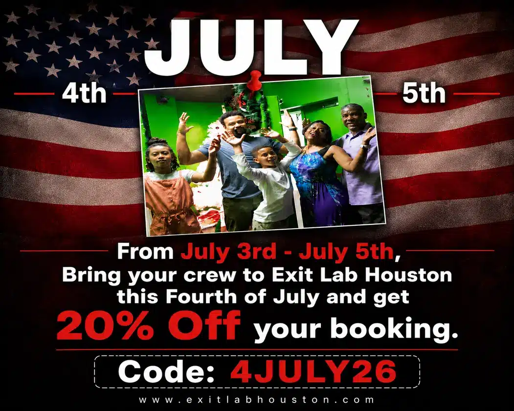Exit Lab Houston – July 4th 20% Off, use code 4JULY26